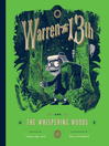 Cover image for Warren the 13th and the Whispering Woods